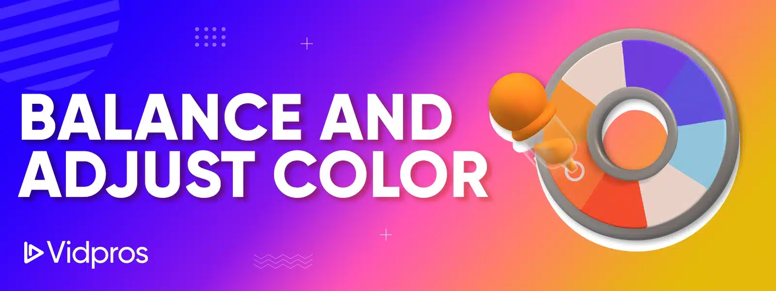 Balance and Adjust Color