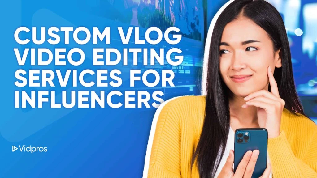 custom vlog editing