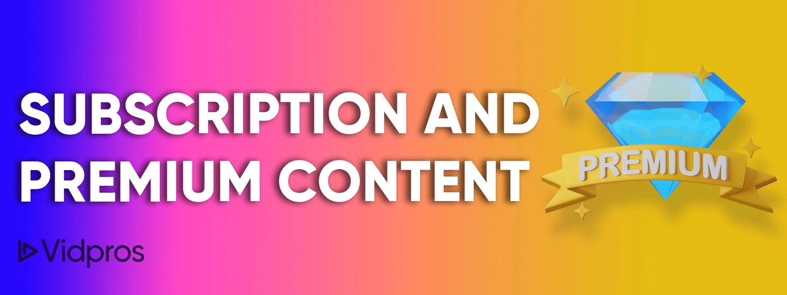 subscription, premium content, exclusive content