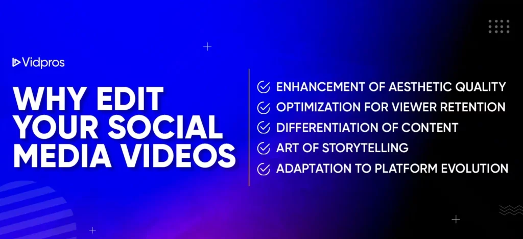 Why Edit Your Social Media Videos Recap