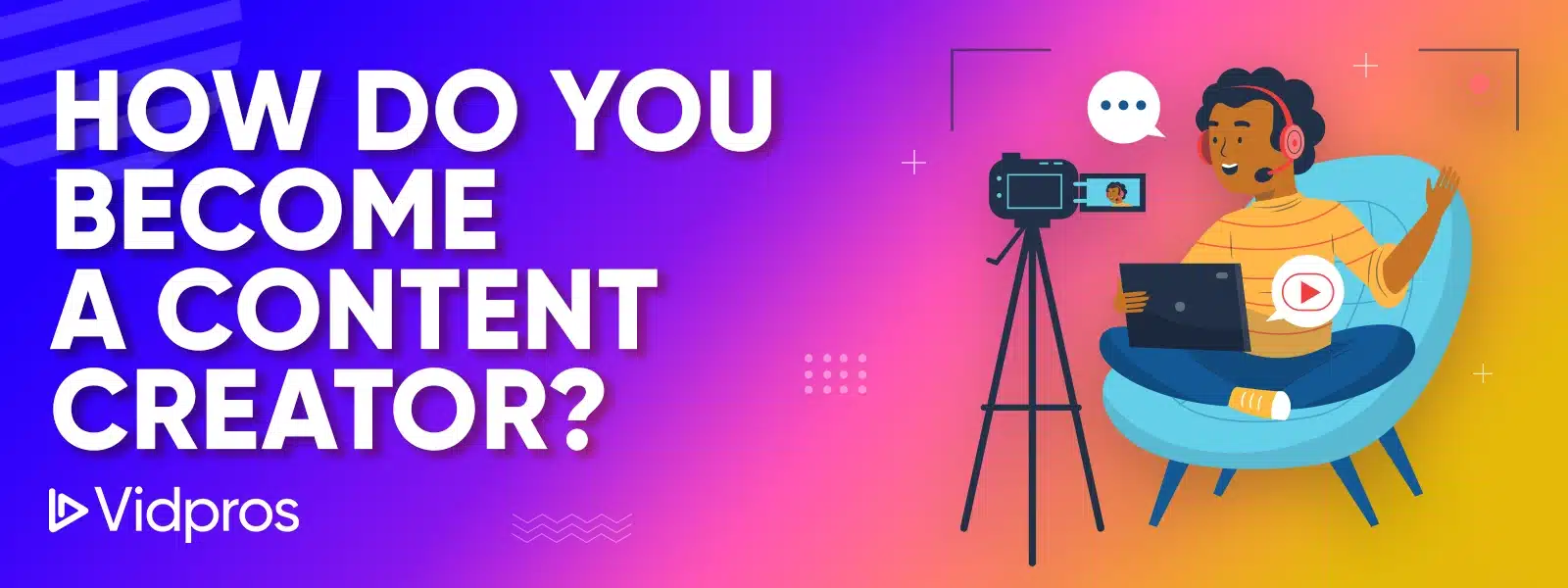 how do you become a content creator?