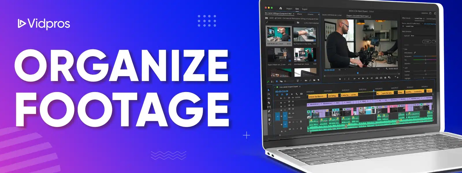 organize footage