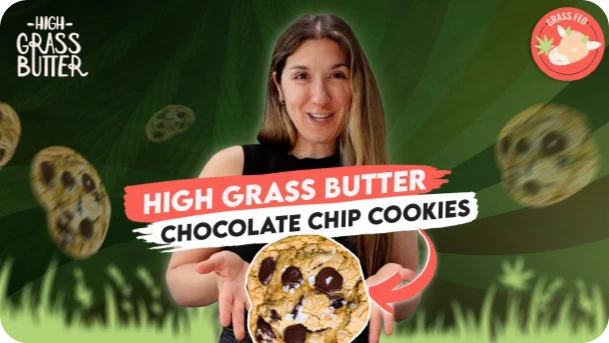 A woman holding a plate of chocolate chip cookies smiles against a leafy green background. Text reads, High Grass Butter Chocolate Chip Cookies. A logo with a cow and Grass Fed graces the top right corner, perfectly aligning with SEO keywords for delightful treats.