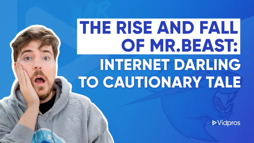 Rise and Fall of Mr.Beast