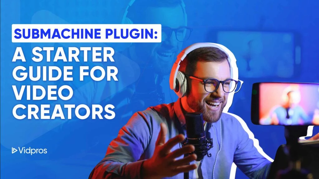 Man explaining SubMachine Plug In on camera