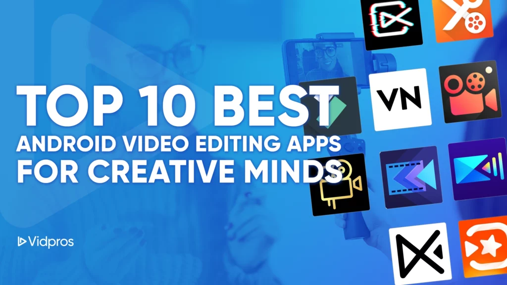 best android video editing apps