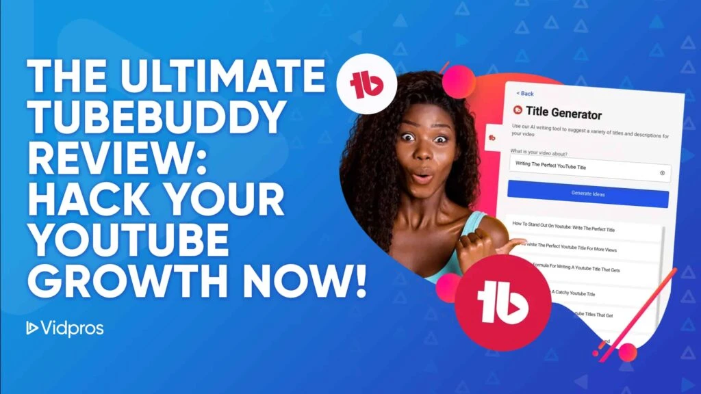 TubeBuddy Review