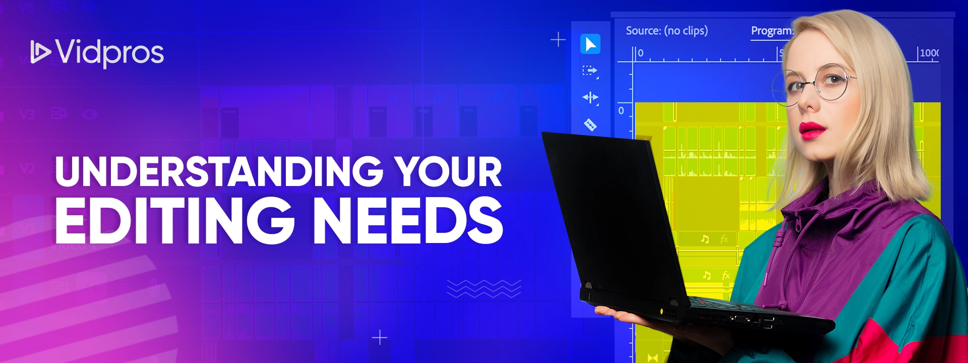 a woman holding a laptop with text that says understanding your editing needs