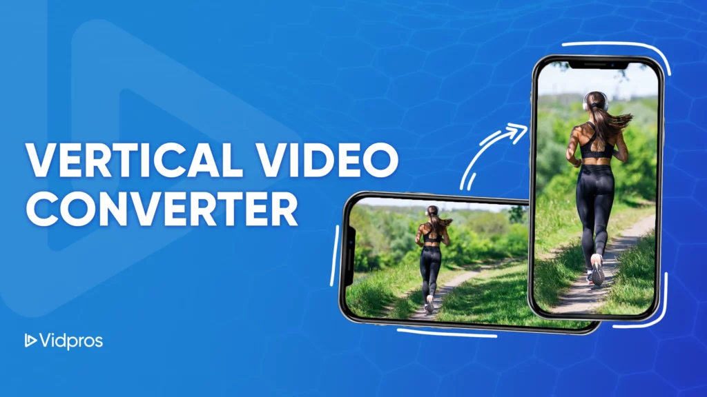 Blue background with a honeycomb pattern showcases two smartphone screens. Both display a woman running on a pathway through lush grass. White text reads Vertical Video Converter alongside a circular arrow, symbolizing video rotation. Logo sits neatly in the bottom left corner, emphasizing its utility.
