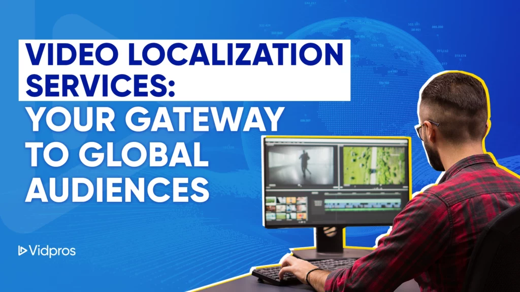 video localization services